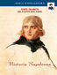 Seria Napoleońska. Historia Napoleona