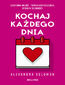 Kochaj każdego dnia