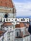 Florencja w 3 dni