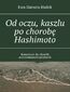 Od oczu, kaszlu po chorobę Hashimoto