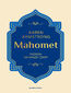 Mahomet. Prorok na nasze czasy