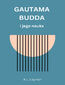 Gautama Budda i jego nauka