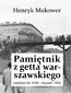 Pamiętnik z getta warszawskiego. Październik 1940 - styczeń 1943