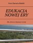EDUKACJA NOWEJ ERY