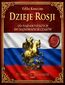 Dzieje Rosji. Od najdawniejszych do najnowszych czasów. Część 1. Do najazdu Mongołów