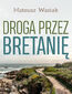 Droga przez Bretanię
