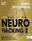 Neurohacking 2