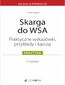Skarga do WSA. Wskazówki przykłady kazusy