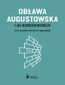 Obława Augustowska i jej konsekwencje. Stan badań i postulaty badawcze