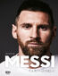 Messi. Biografia