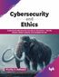 Cybersecurity and Ethics