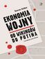 Ekonomia wojny. Od wikingów do Putina