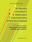 Wyzwania i dylematy w obszarze zarządzania strategicznego
