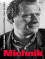 Michnik. Człowiek, który zredagował Polskę