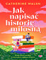 Jak napisać historię miłosną