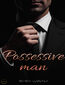Possessive Man