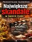Największe skandale w świecie filmu