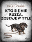 Kto się nie rusza, zostaje w tyle