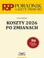 Koszty 2026 po zmianach