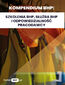 Kompendium BHP: Szkolenia BHP, służba BHP i odpowiedzialność pracodawcy