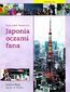 Japonia oczami fana. Zostawiłem serce w Tokio