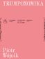 Trumponomika [o ekonomii Donalda Trumpa]