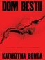 Dom bestii