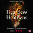 Heartless Heathens