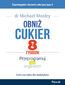 Obniż cukier w 8 tygodni. Przeprogramuj swój organizm