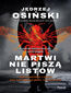 Martwi nie piszą listów