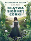 Klątwa siódmej córki. Duch Gór. Tom 1