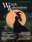 Witch Laboratory. Magazyn pełen magii, mitów i pradawnych wierzeń. Numer na kwiecień|maj|czerwiec 2026