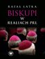 Biskupi w realiach PRL