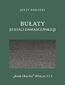 Bułaty (O stali damasceńskiej)
