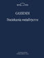 Dociekania metafizyczne czyli wątpliwości i zastrzeżenia wobec metafizyki René Descartesa i wobec jego odpowiedzi