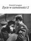 Życie w samotności 2