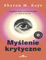 Dla dociekliwych. Myślenie krytyczne