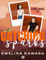 Catching Sparks