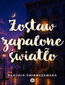 Zostaw zapalone światło