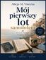 Mój pierwszy lot samolotem