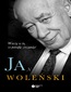 Jan Woleński. Wierzę w to, co potrafię zrozumieć