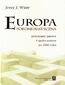 Europa pokomunistyczna. Przemiany państw i społeczeństw po 1989 r