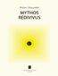 Mythos redivivus