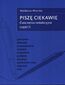 Piszę ciekawie Ćwiczenia redakcyjne cz.II