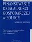 Finansowanie działalności gospodarczej w Polsce. Wybrane aspekty