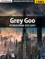 Grey Goo - poradnik do gry