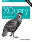 XQuery. Search Across a Variety of XML Data. 2nd Edition