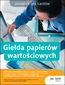 Giełda papierów wartościowych. Poradnik bez kantów Giełda papierów wartościowych. Poradnik bez kantów