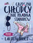 Grzeczni chłopcy nie kradną staników Grzeczni chłopcy nie kradną staników