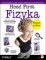 Head First. Fizyka. Edycja polska